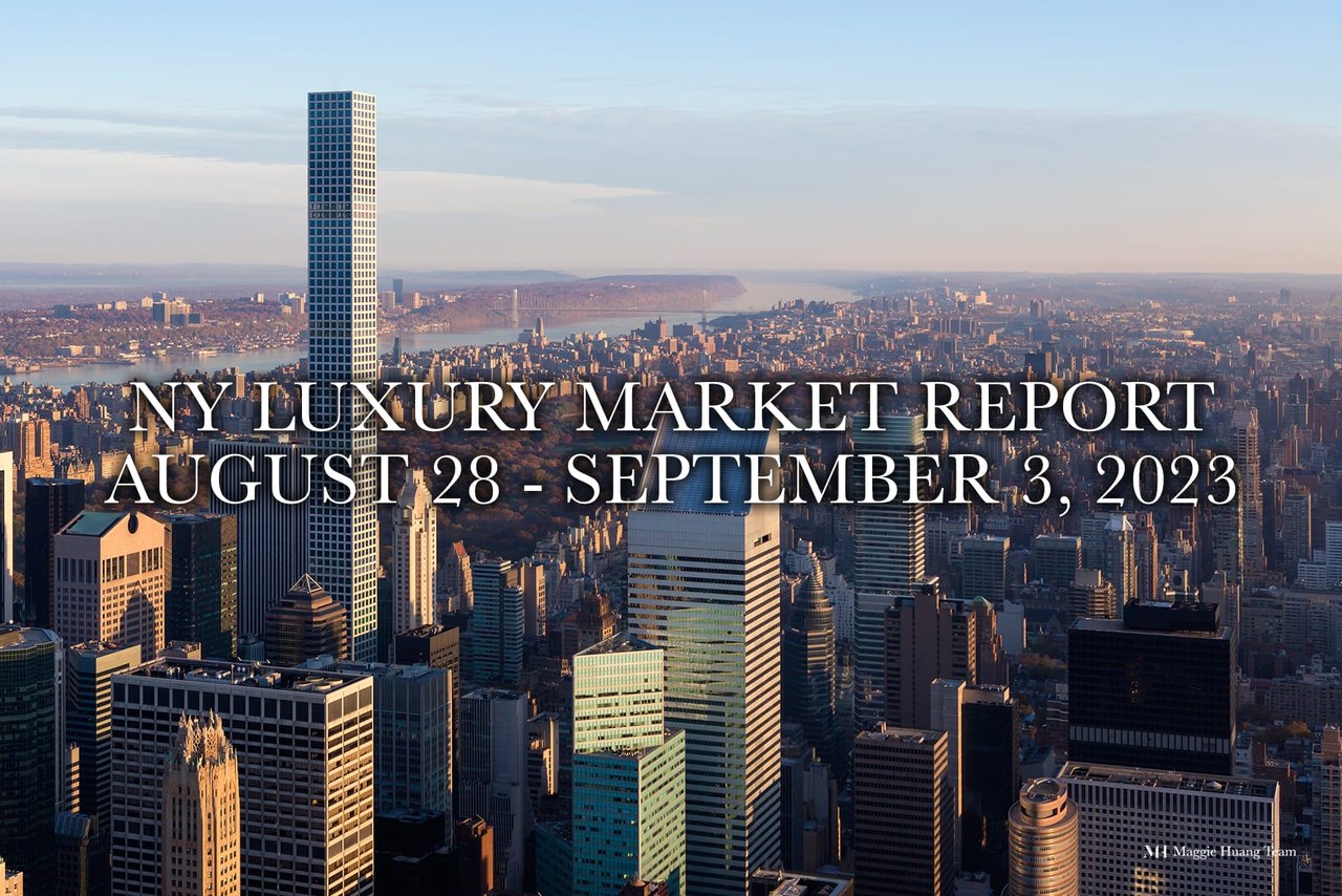 NY Luxury Market Report: August 28 - September 3, 2023