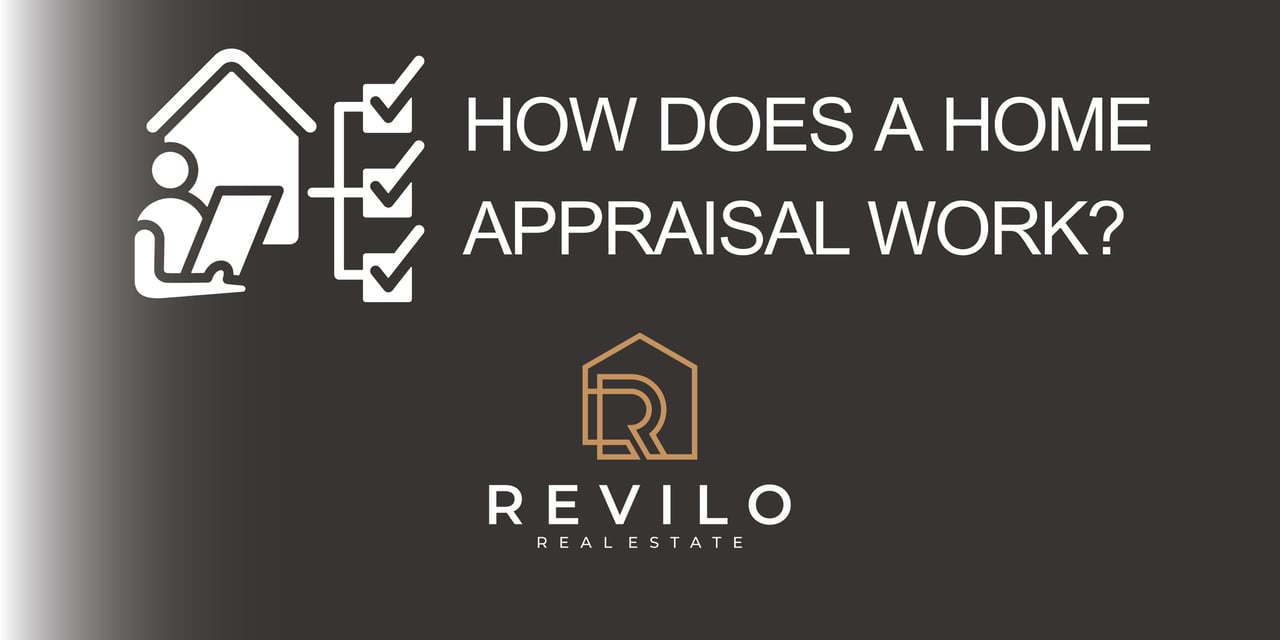 How Does A Home Appraisal Work?