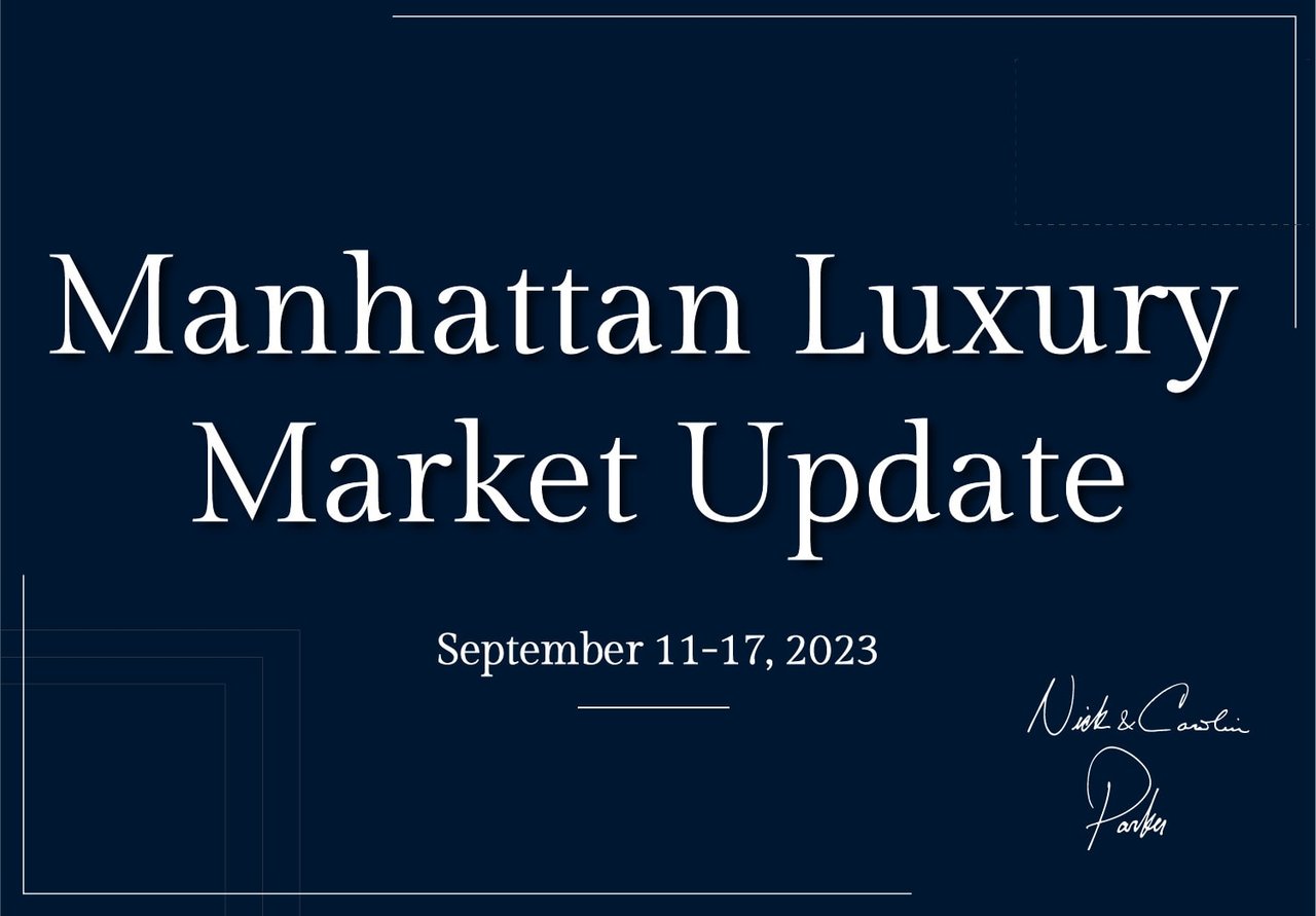 Manhattan Luxury Market Update