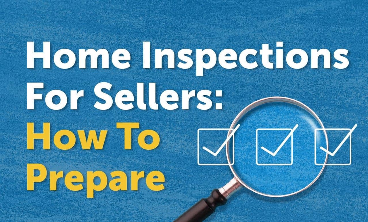 Home Inspections For Sellers: How To Prepare