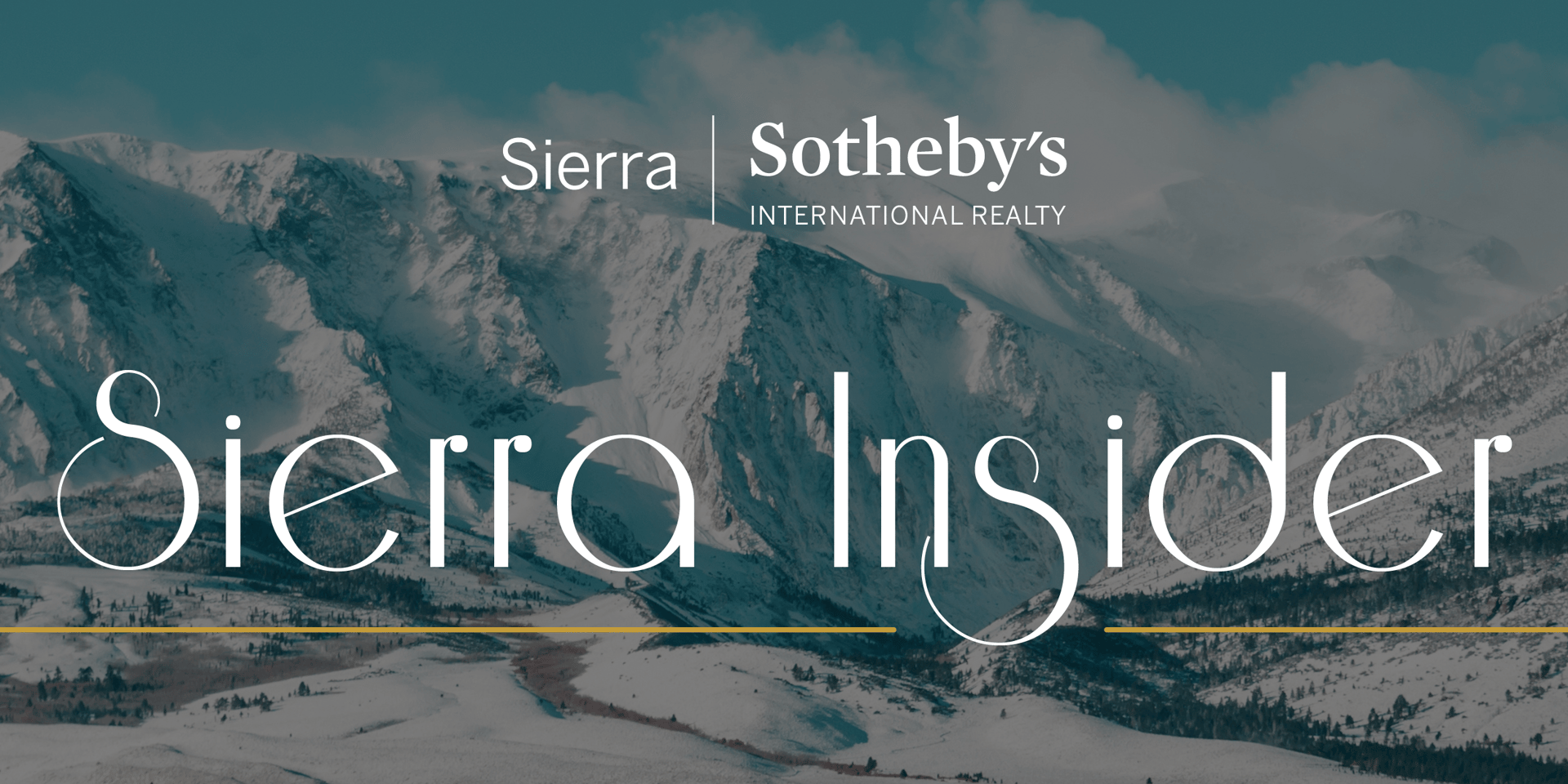 Sierra Insider newsletter banner over a snowy mountain landscape.