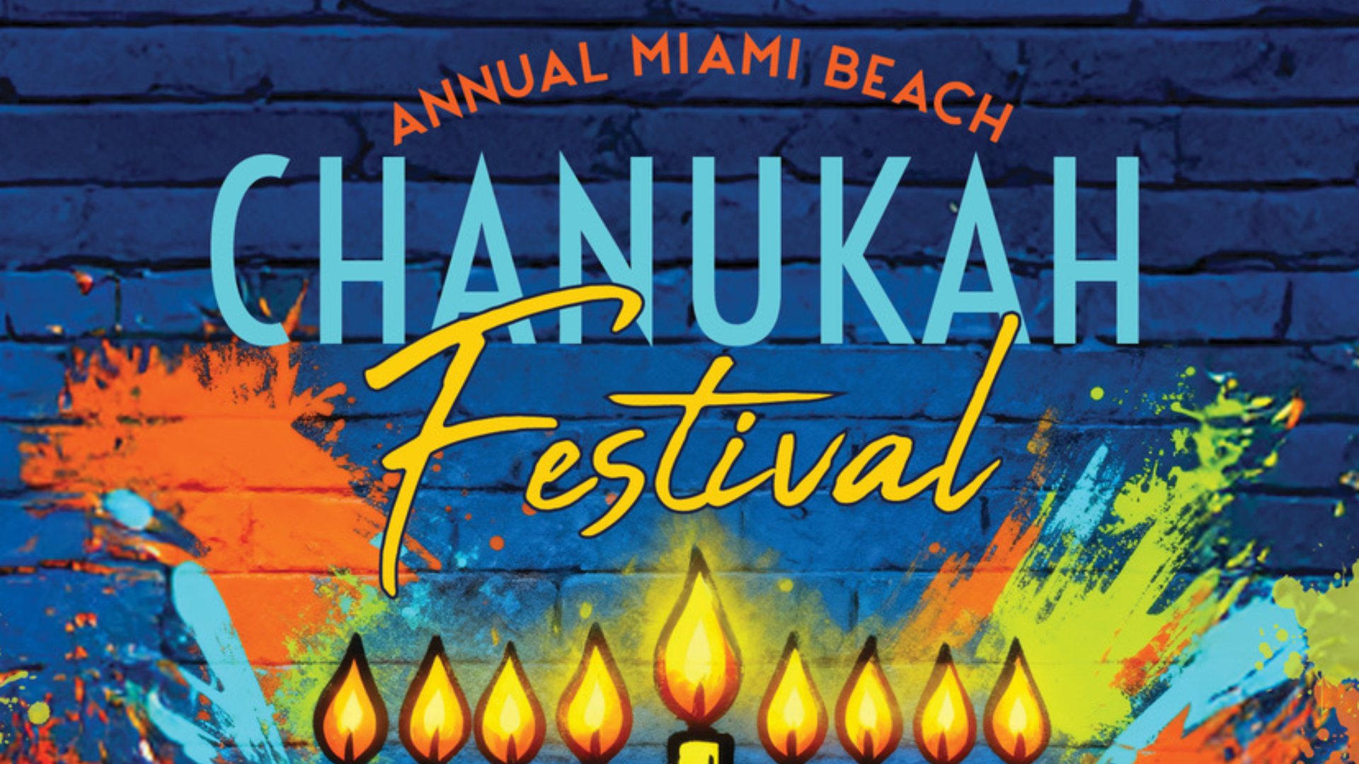 Annual Miami Beach Chanukah Festival colorful graphic with menorah illustration on blue brick wall background by The Edit Real Estate
