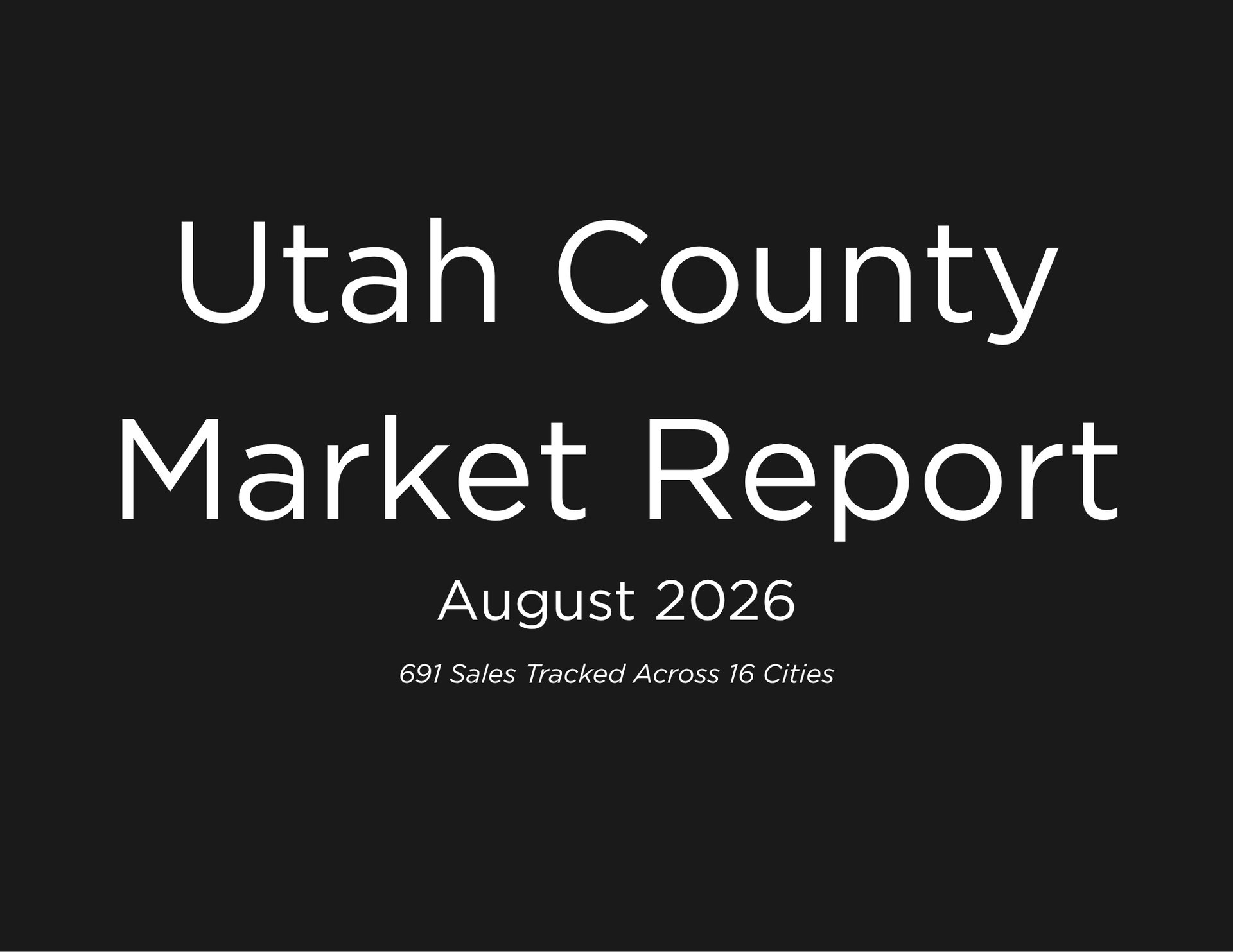 Utah County Market Report, August 2026