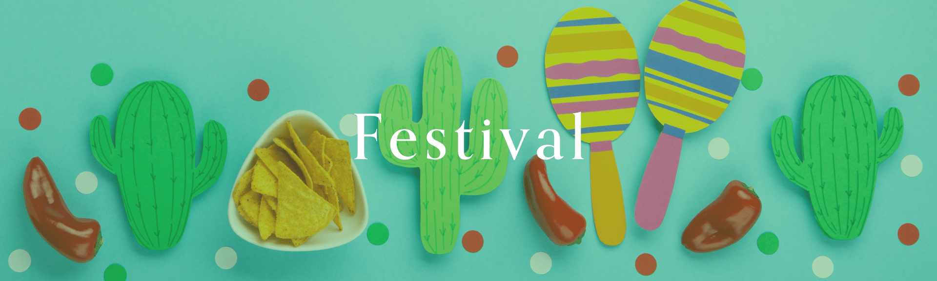 Colorful festival-themed layout featuring cacti, maracas, chili peppers, and tortilla chips on a bright background.