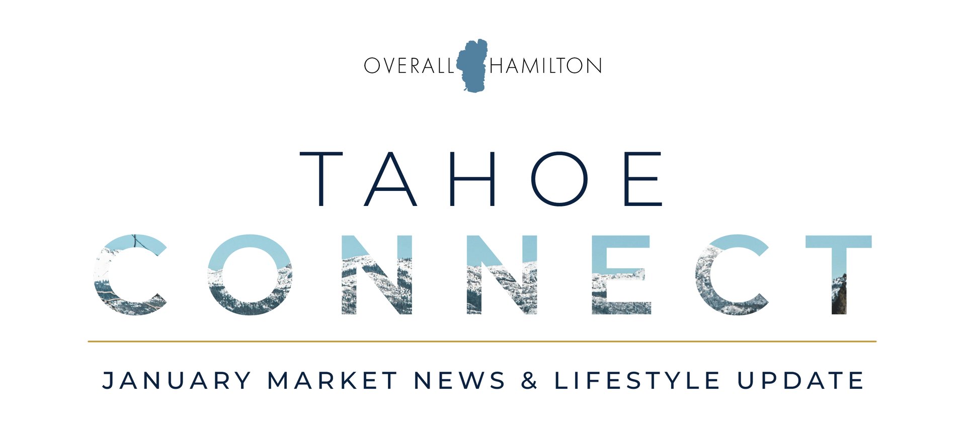 Tahoe Connect - Your 2024 Q4 Market Update