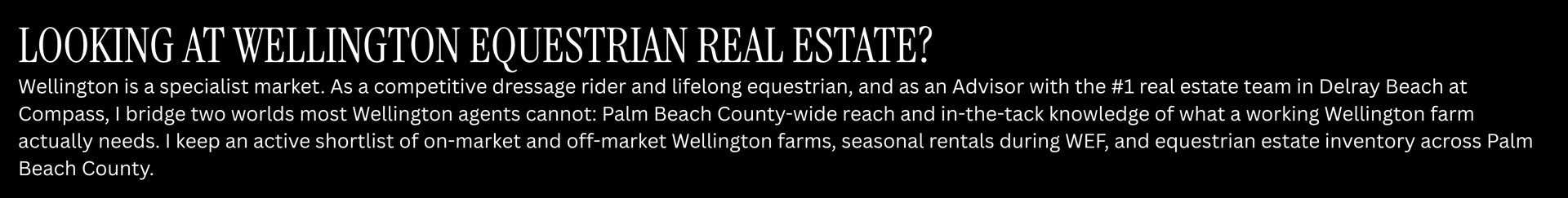 Wellington equestrian real estate advisor’s expertise and services, including farms, seasonal rentals, and equestrian estates.