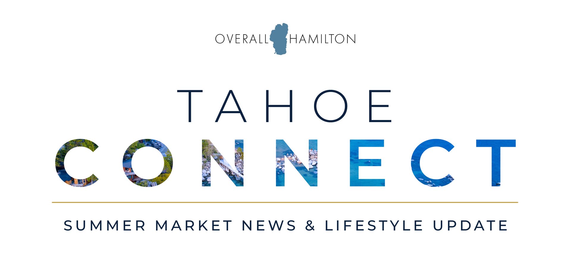 Tahoe Connect | 2025 Q2 Market Review