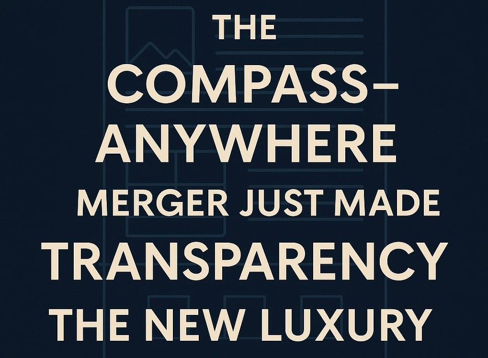 Compass–Anywhere merger - boutique real estate brokerages | Compass ...