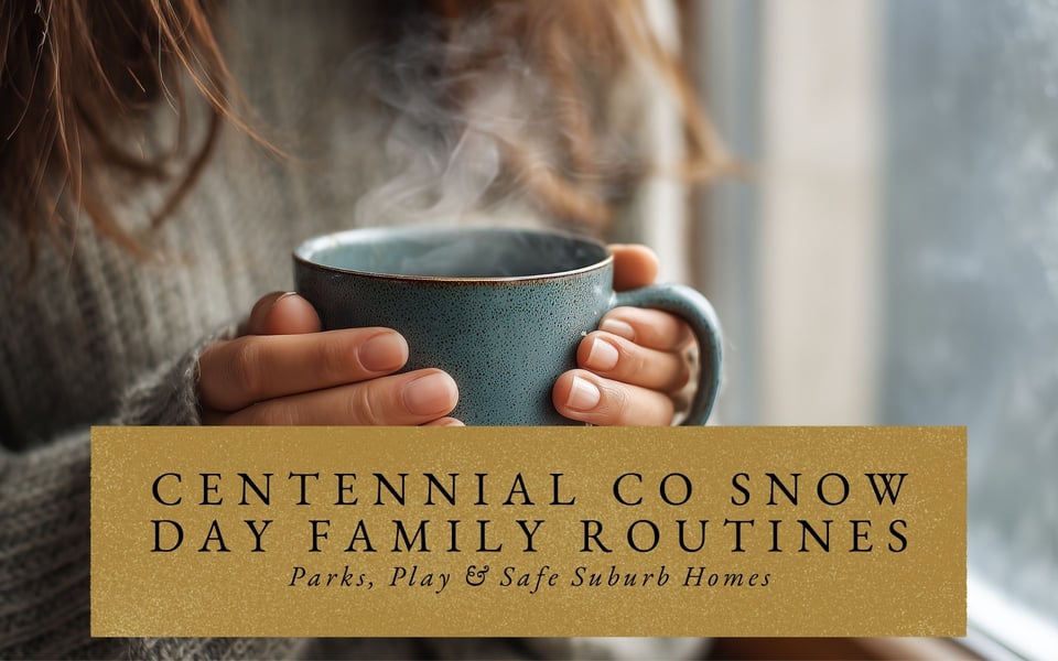 Centennial CO Snow Day Family Routines 2026: Parks, Play & Safe Suburb ...