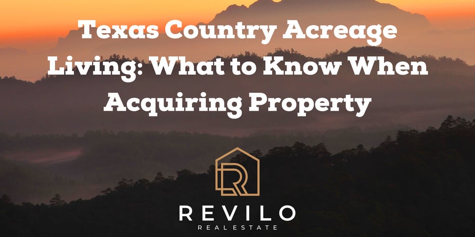 Texas Country Acreage Living: What to Know When Acquiring Property ...