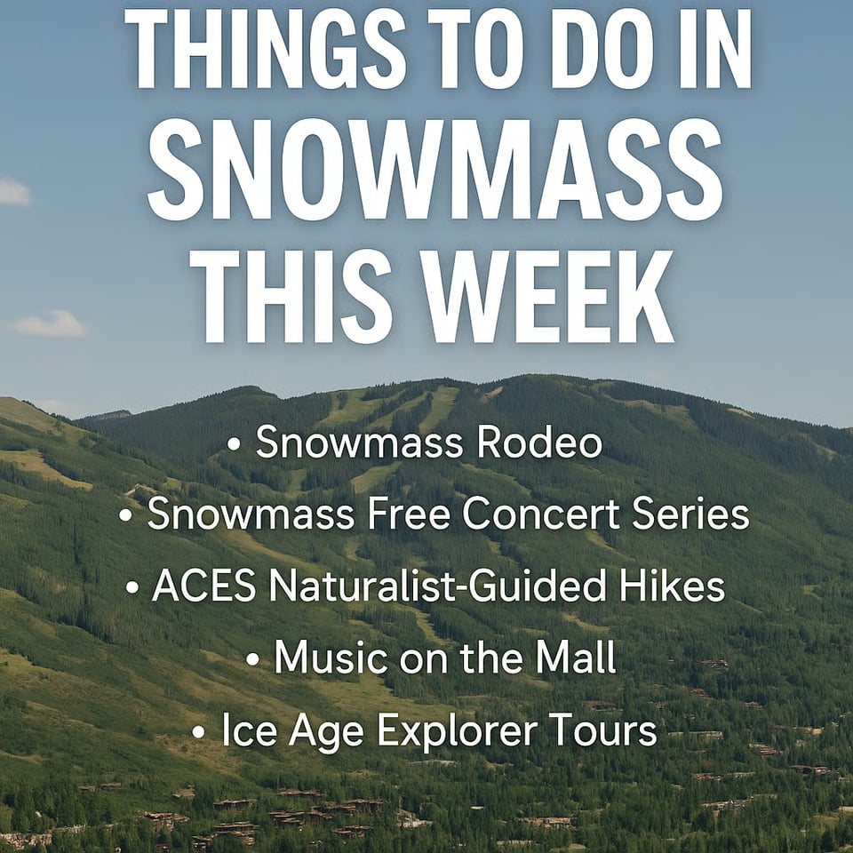 Things to Do in Snowmass This Week | Blog | Aspen Snowmass Group