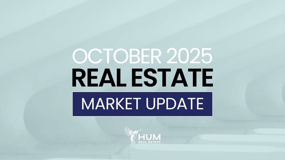 October 2025 Real Estate Market Update | Hum Real Estate