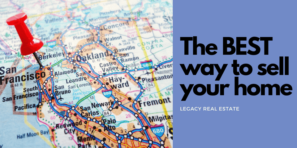 What's the best way to sell your San Francisco home? - Legacy Real Estate
