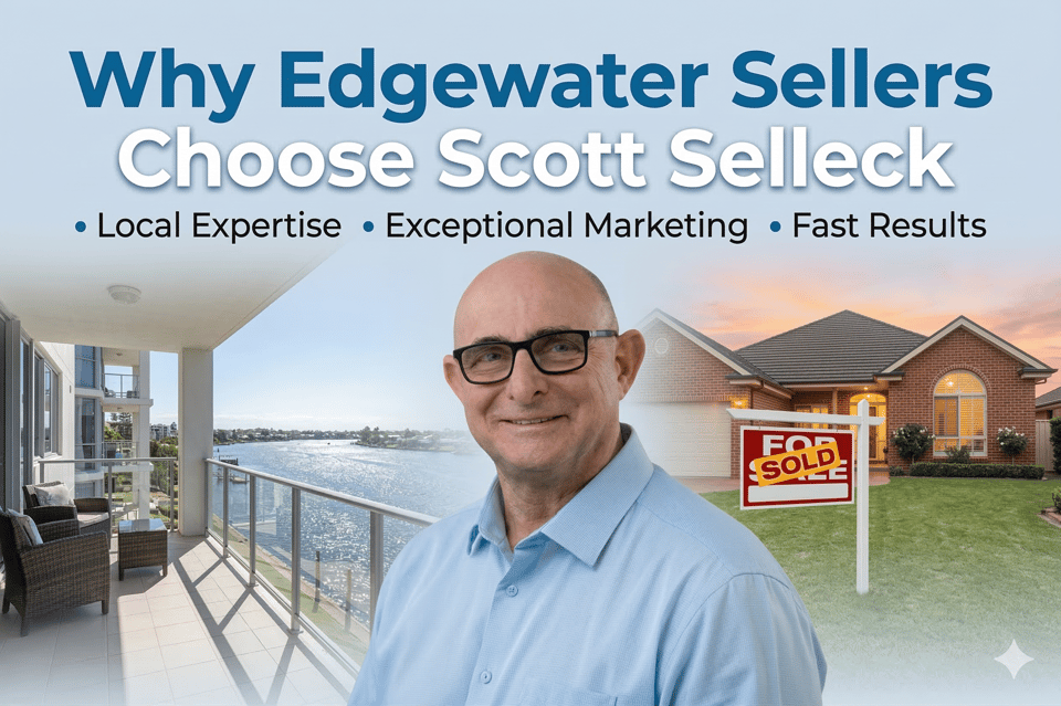 Why Edgewater Sellers Choose Scott Selleck