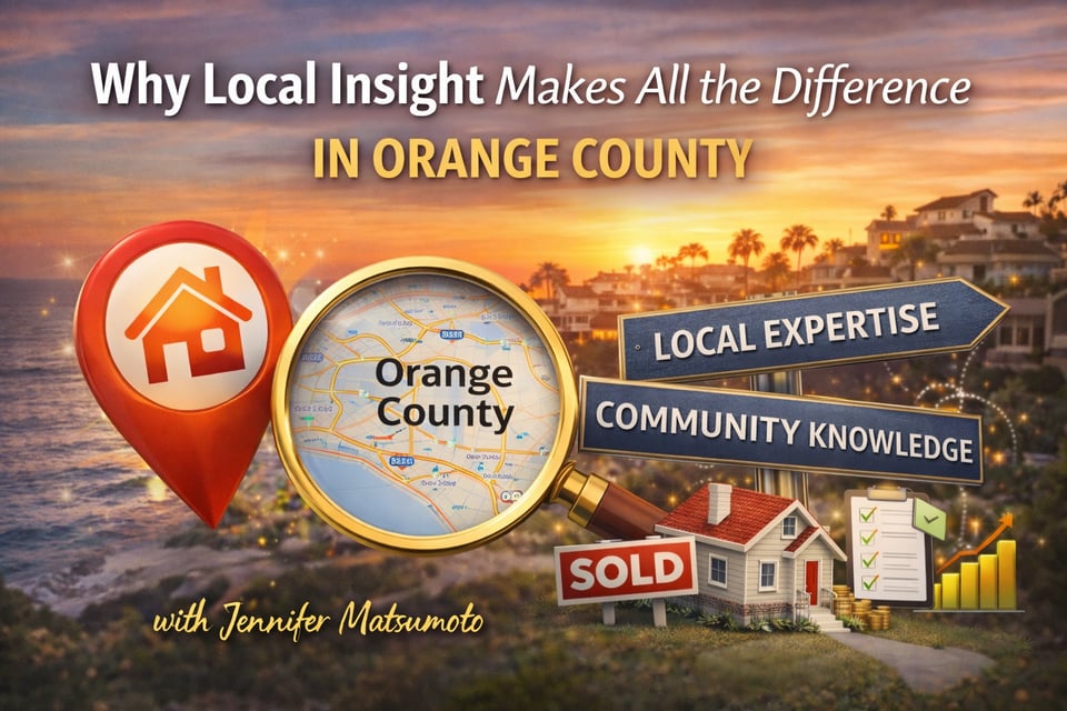Why Local Insight Makes All the Difference in Orange County