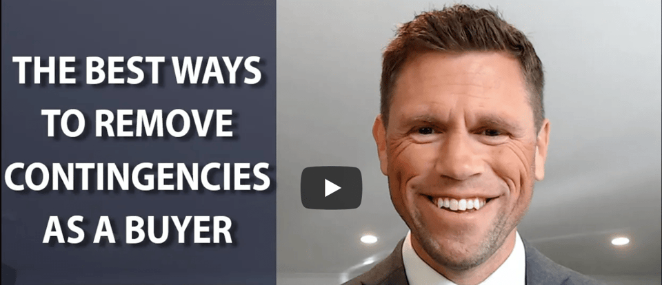 The Best Ways to Remove Contingencies as a Buyer | Southern California