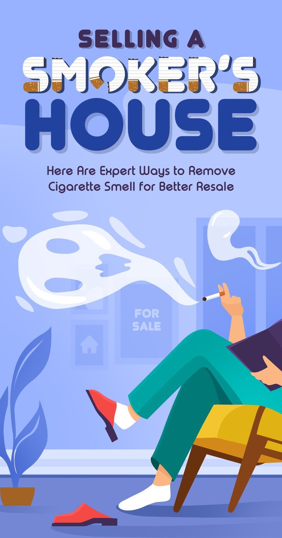 Selling A Smoker's House? Here Are Expert Ways to Remove Cigarette Smell for Better Resale | Blog