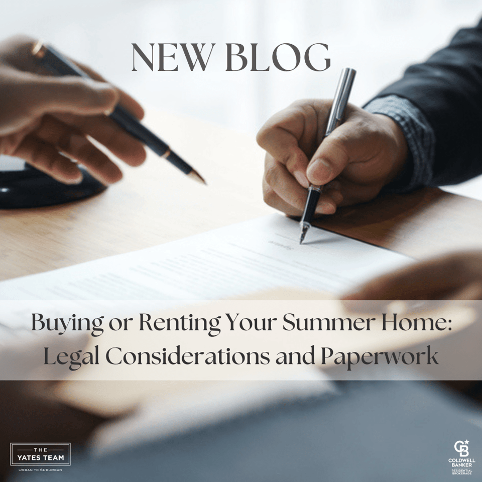 Buying or Renting Your Summer Home: Legal Considerations and Paperwork