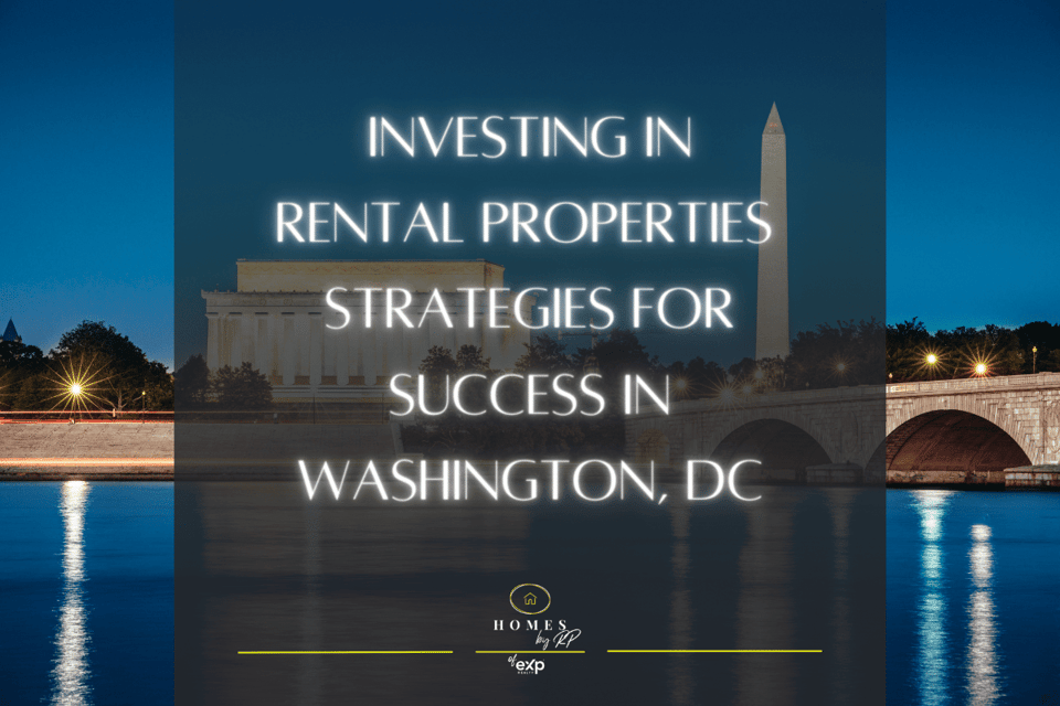 Investing in Rental Properties, Washington DC, Luxury Properties