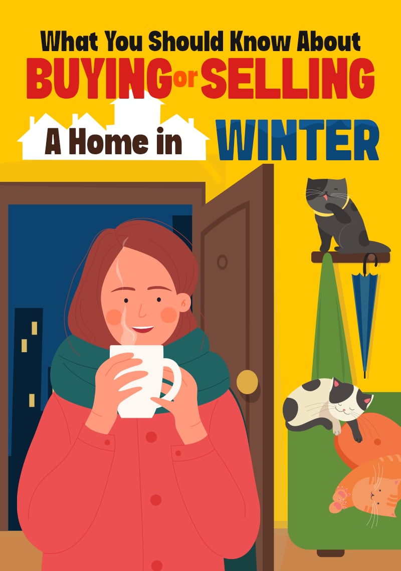 What You Should Know About Buying or Selling A Home in Winter