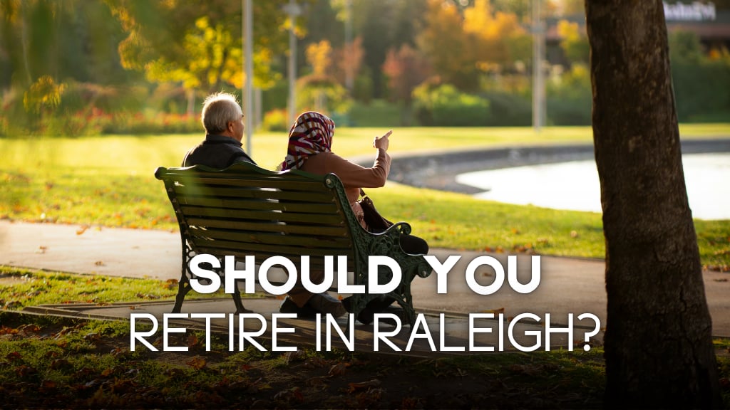 Is Raleigh a Good Place to Retire? A Local Expert’s Take