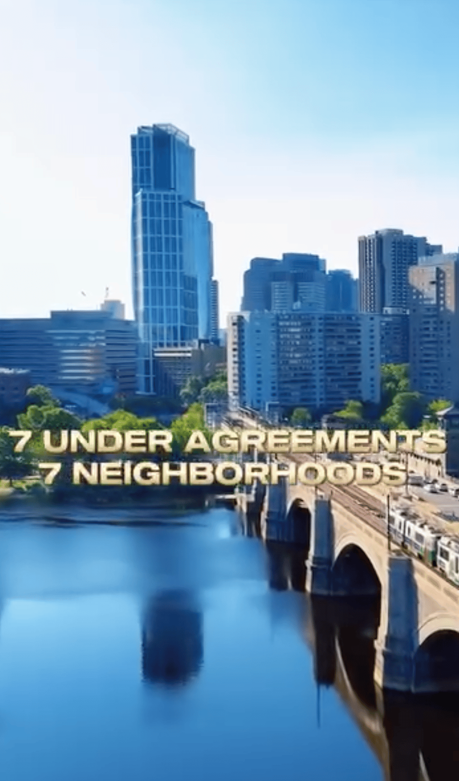 7 HOMES UNDER AGREEMENT. 7 NEIGHBORHOODS.