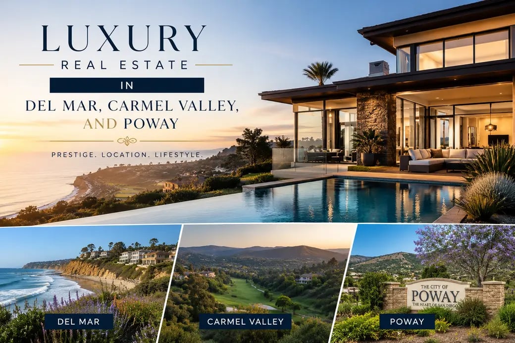 Exploring Luxury Living in Del Mar, Carmel Valley, and Poway