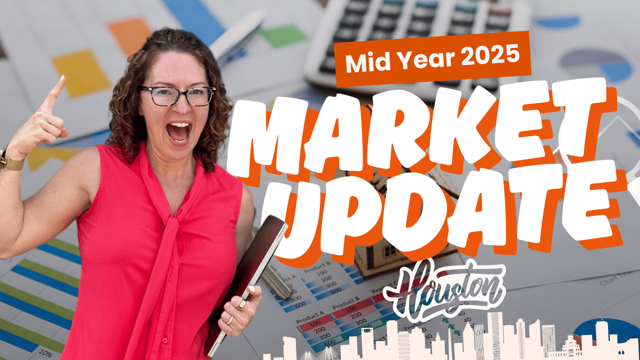 Houston Mid-Year 2025 Housing Market Update