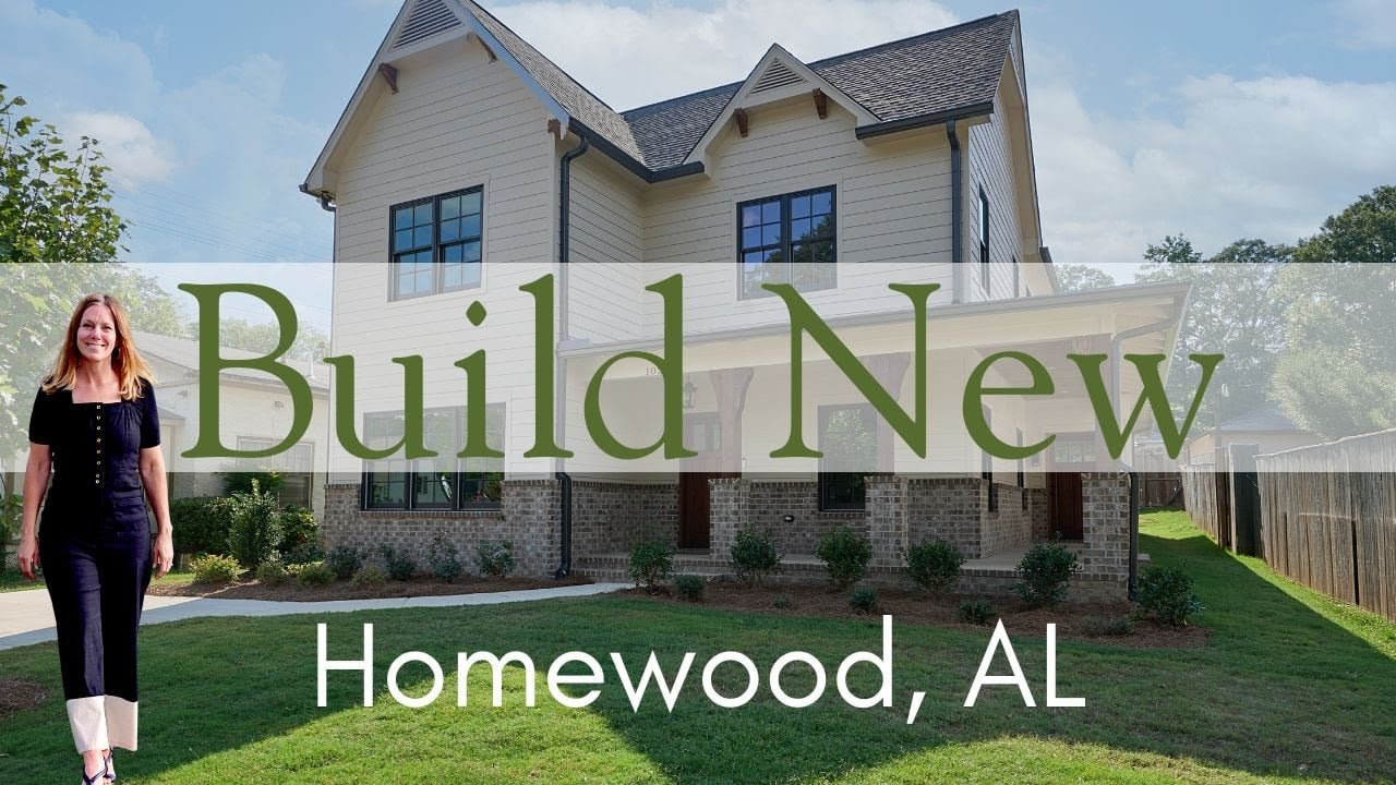 Building New in Homewood, AL