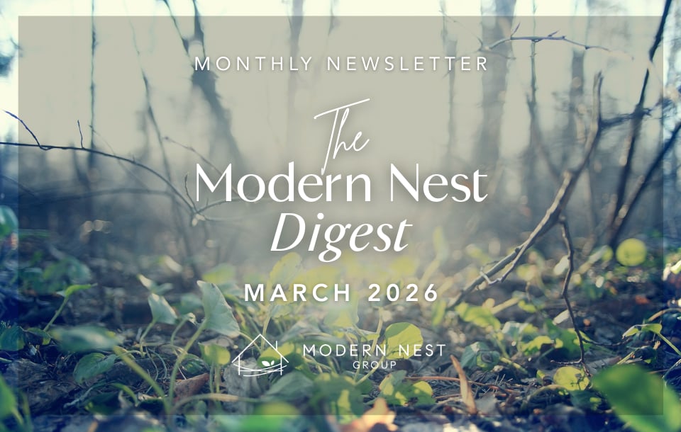 The Modern Nest Digest | Feb 2026