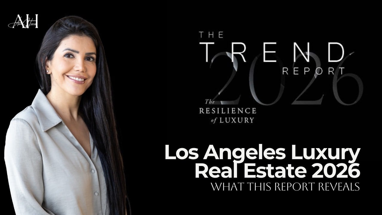 Los Angeles Luxury Real Estate 2026 | What This Report Reveals