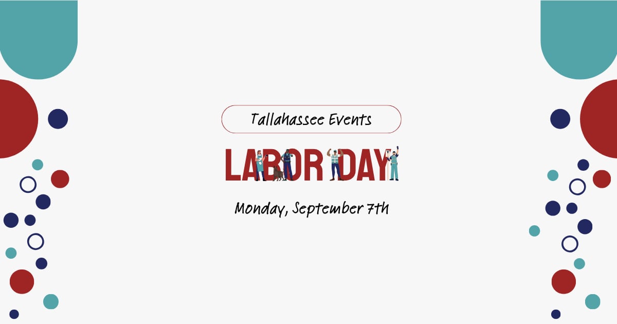 tallahassee events labor day monday, september 7th 2026