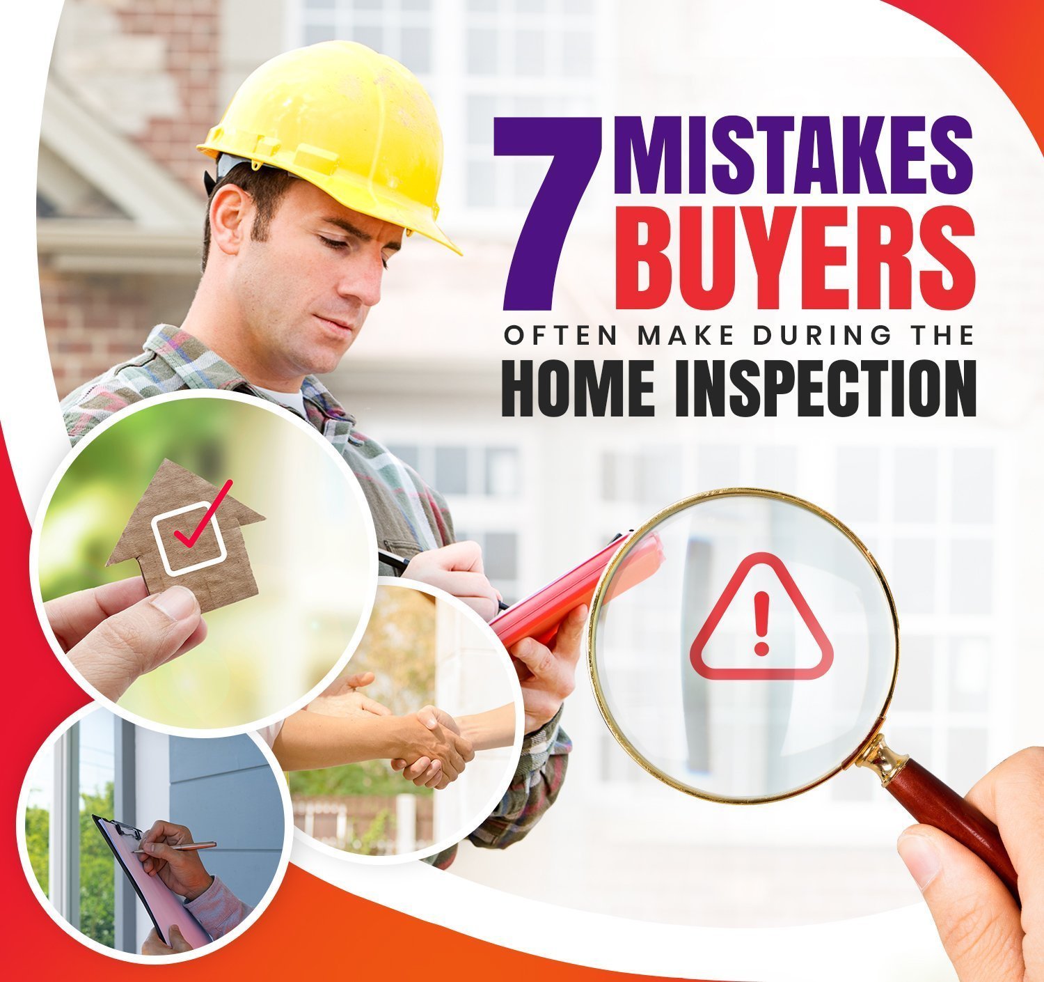 Seven mistakes buyers often make during the home inspection.