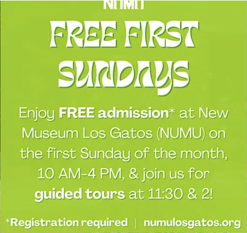 Free First Sunday at NUMU | New Museum Los Gatos