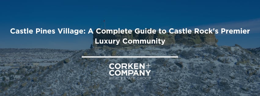 Castle Pines Village: A Complete Guide to Castle Rock's Premier Luxury Community