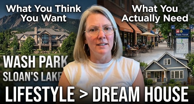 Denver Neighborhoods: What You Think You Want vs. What You Actually Need