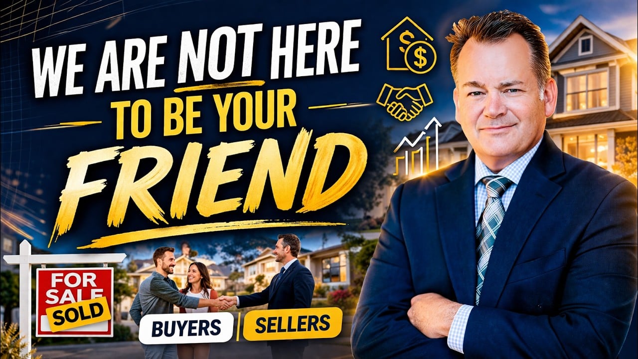  We Are Not Here to be Your Friend.