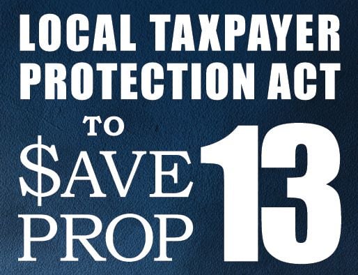Protecting California Proposition 13 Property Tax Limits