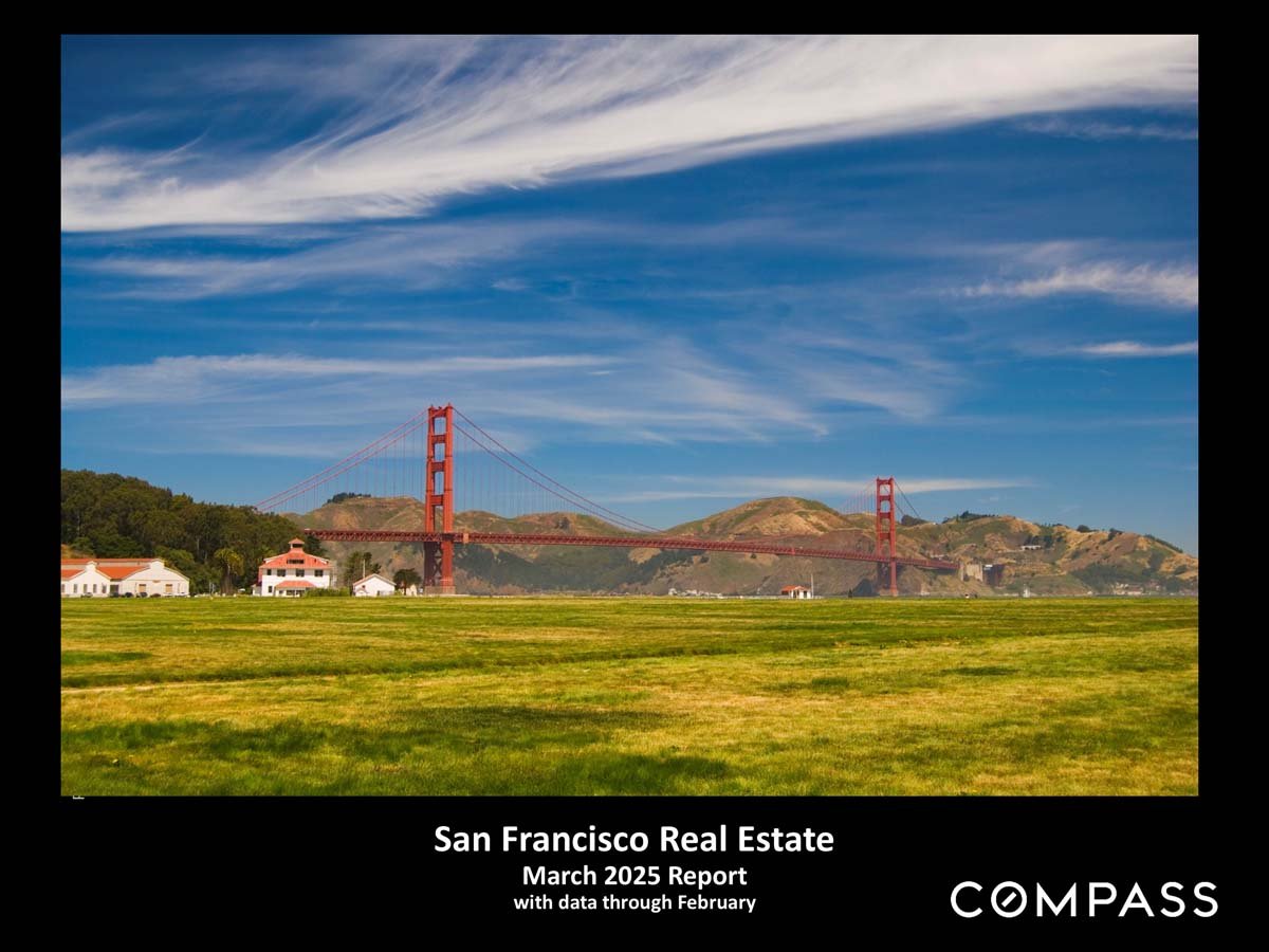 San Francisco Home Prices, Market Conditions & Trends March 2025