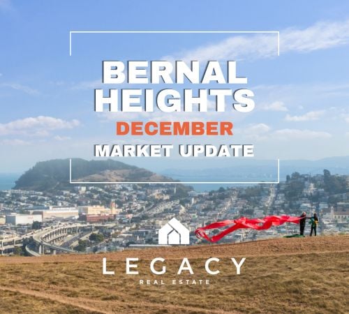 Bernal Heights December Market Update & Year in Review