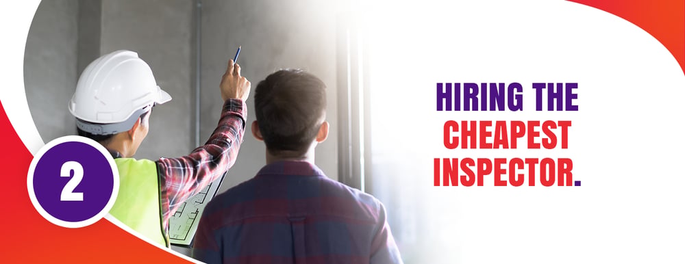 Home-inspection advice graphic: “2 Hiring the cheapest inspector.”