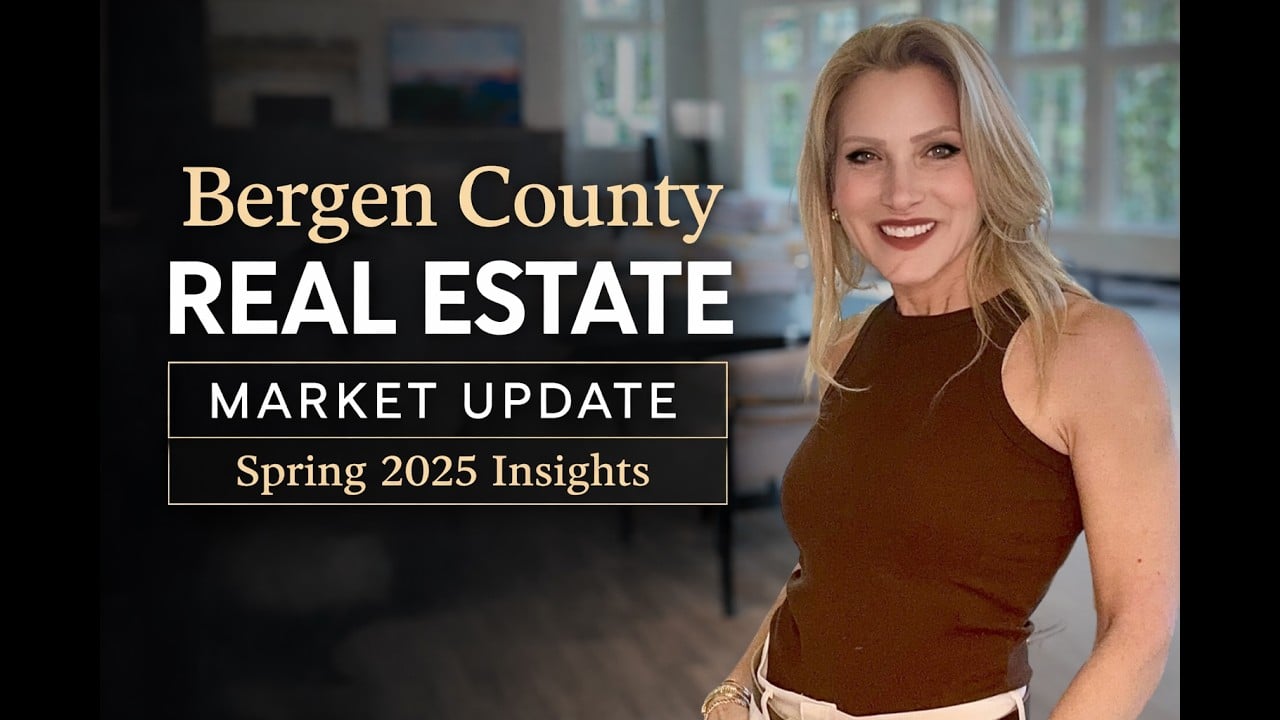  Bergen County Real Estate Market Update Spring 2025 Insights 📈