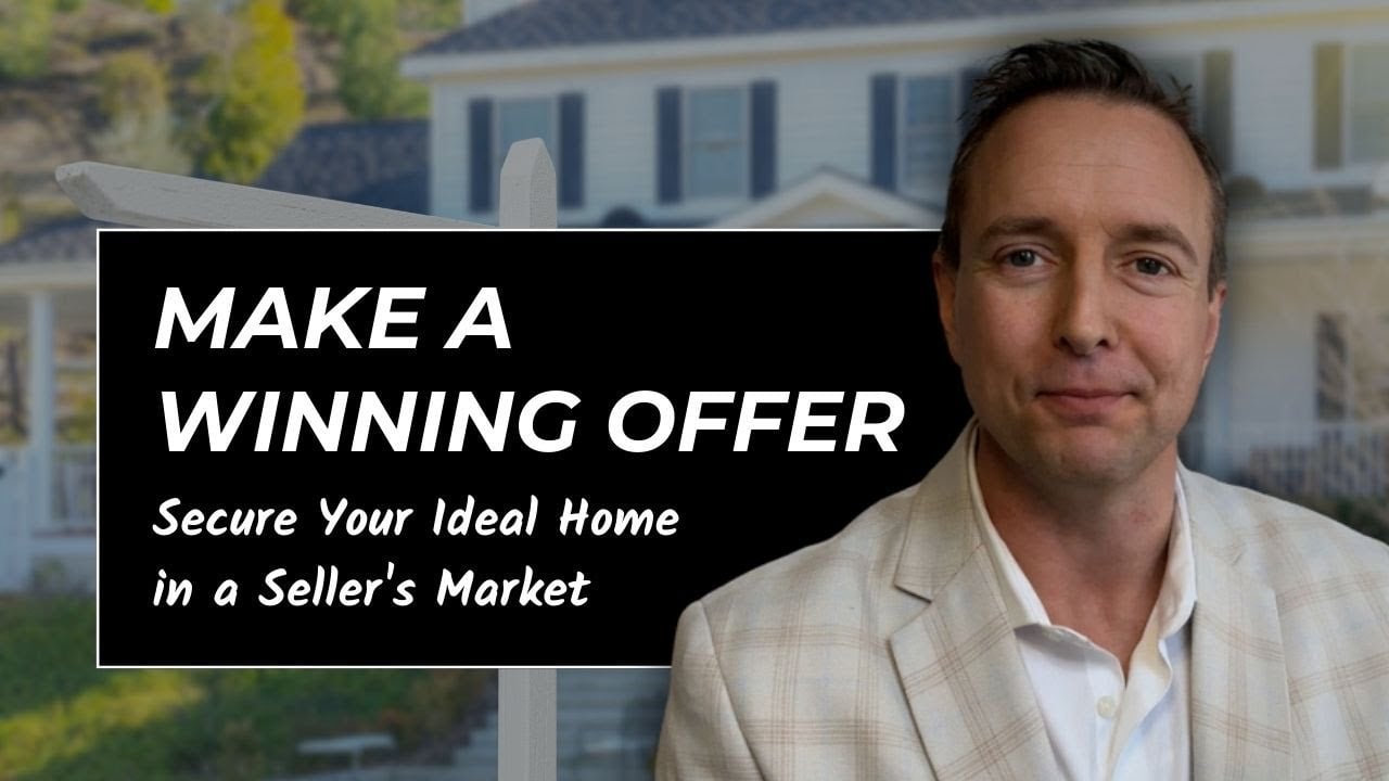 5 Strategies to Secure Your Ideal Home in a Seller's Market