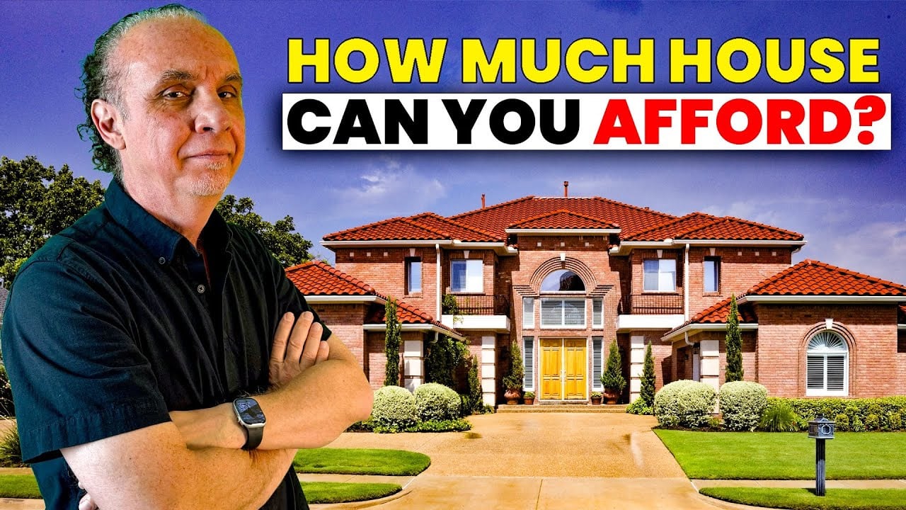 How Much House Can You Afford? : Can You Afford a House Today? | How Banks Calculate Affordability