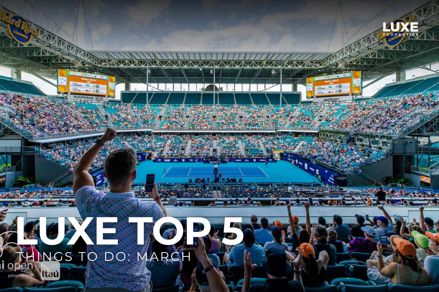 LUXE Top 5: Things To Do: March
