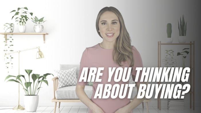 Are you thinking about buying?