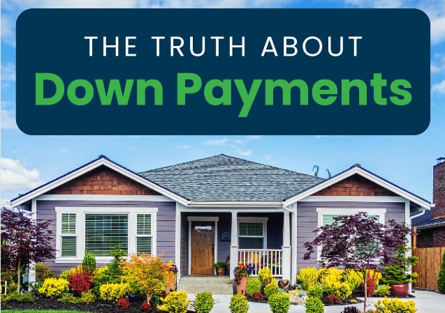 The Truth About Down Payments