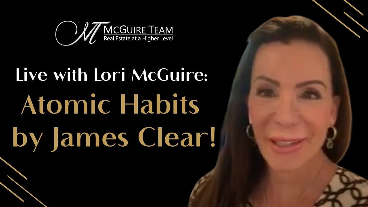 Live Lori McGuire: Atomic Habits by James Clear!