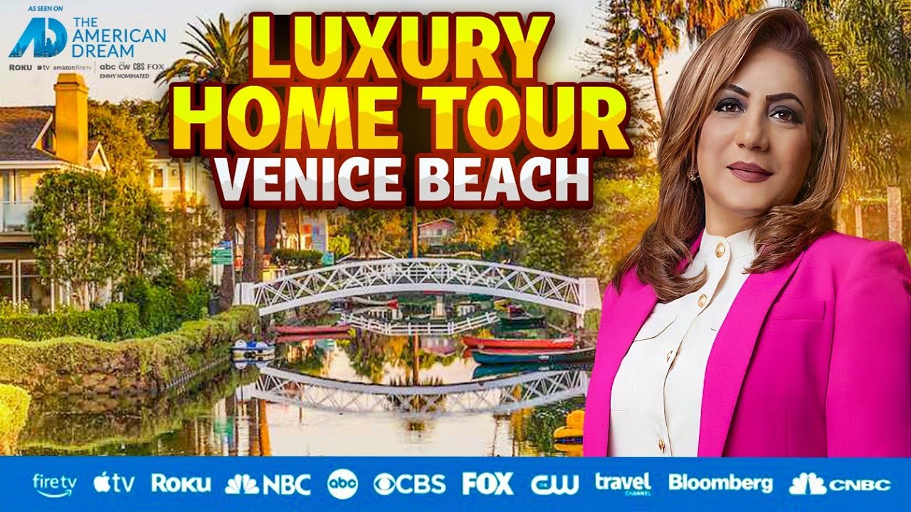 The American Dream TV: Exclusive Tour of a Stunning Venice Beach Home