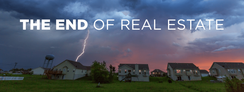 Is It the End of Traditional Real Estate?